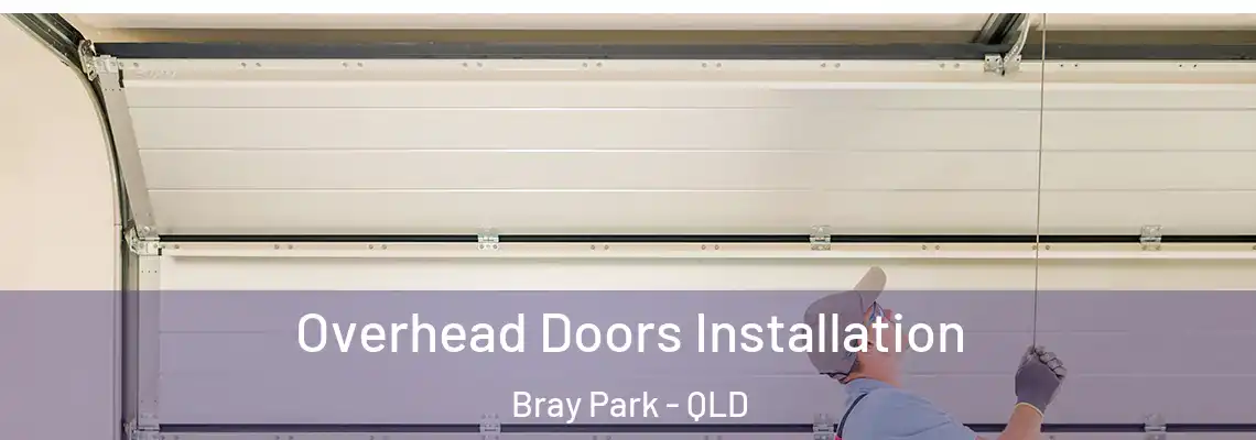 Overhead Doors Installation Bray Park - QLD