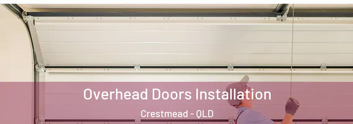 Overhead Doors Installation Crestmead - QLD
