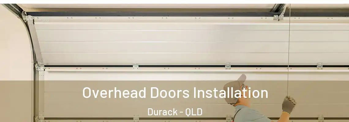 Overhead Doors Installation Durack - QLD