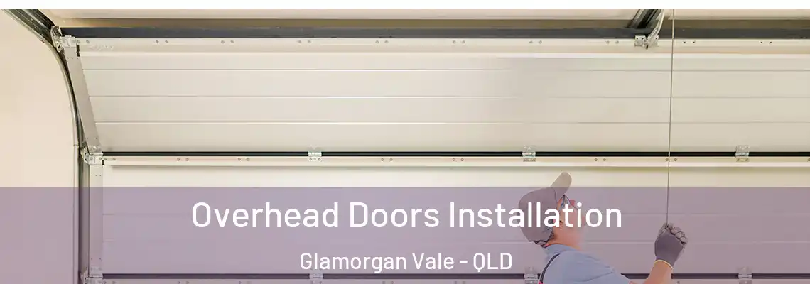 Overhead Doors Installation Glamorgan Vale - QLD
