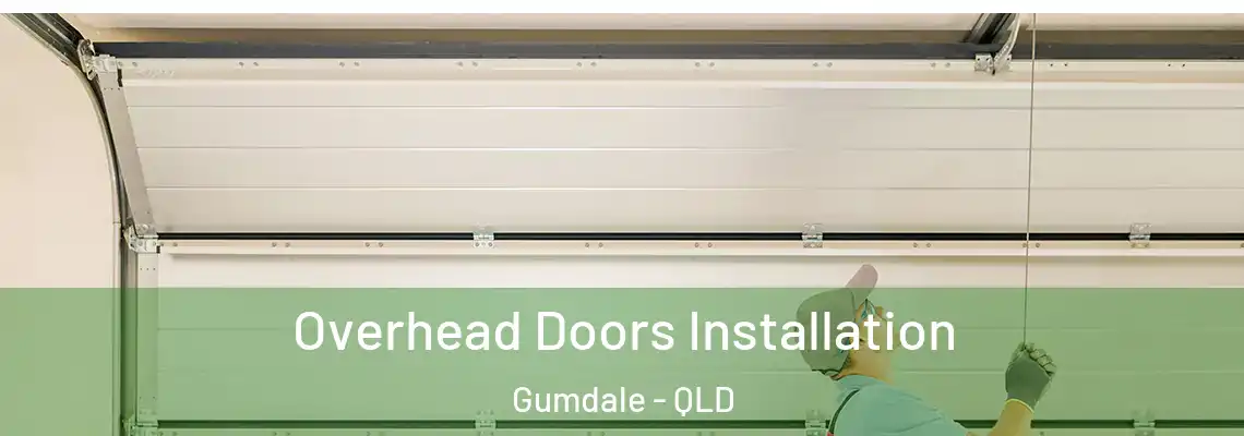 Overhead Doors Installation Gumdale - QLD