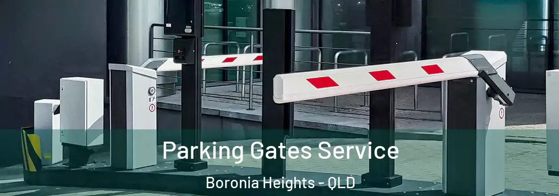Parking Gates Service Boronia Heights - QLD