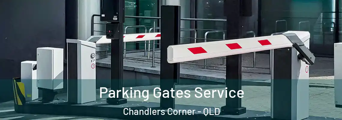  Parking Gates Service Chandlers Corner - QLD