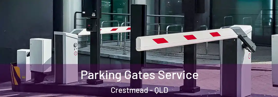 Parking Gates Service Crestmead - QLD