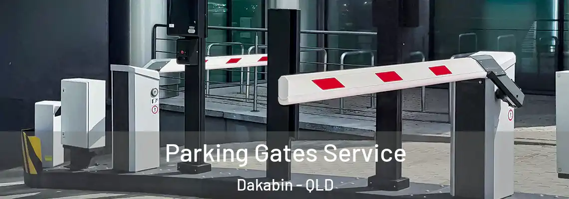 Parking Gates Service Dakabin - QLD