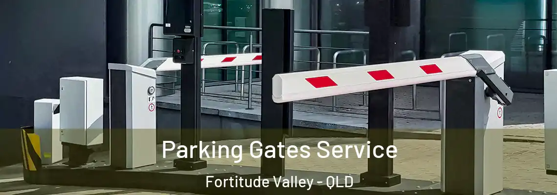  Parking Gates Service Fortitude Valley - QLD