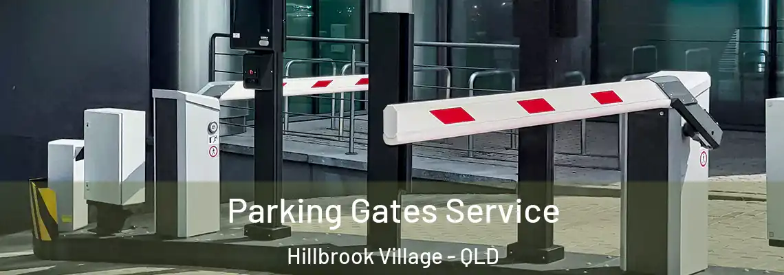 Parking Gates Service Hillbrook Village - QLD