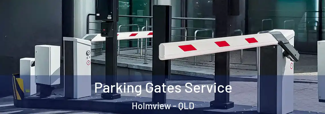 Parking Gates Service Holmview - QLD