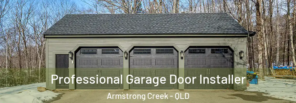 Professional Garage Door Installer Armstrong Creek - QLD