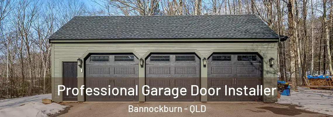 Professional Garage Door Installer Bannockburn - QLD
