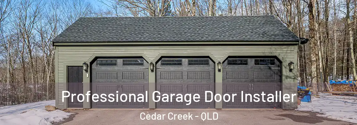 Professional Garage Door Installer Cedar Creek - QLD