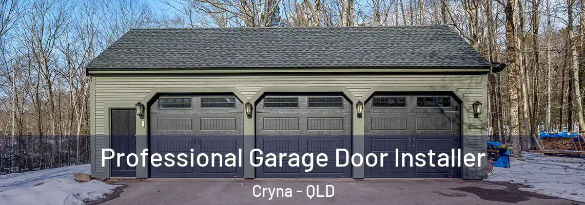 Professional Garage Door Installer Cryna - QLD