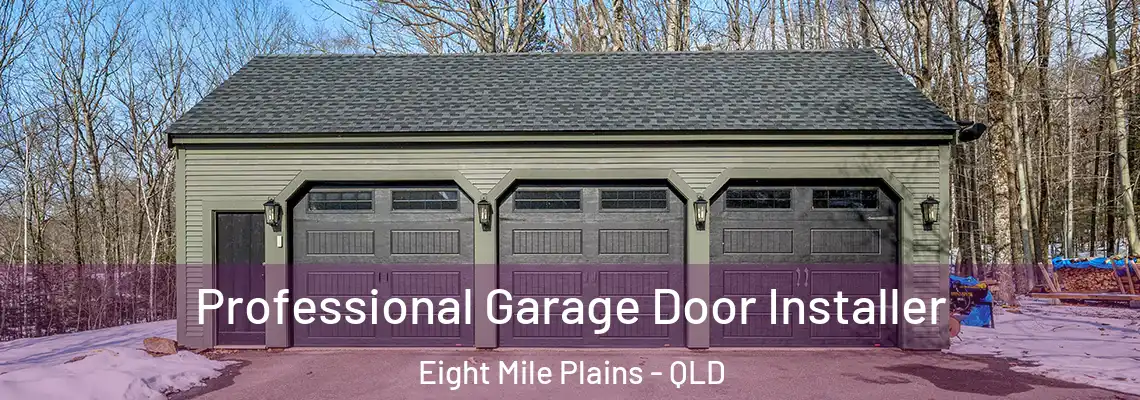 Professional Garage Door Installer Eight Mile Plains - QLD
