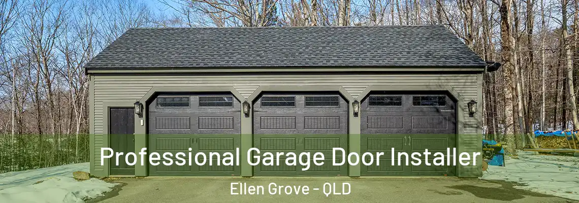 Professional Garage Door Installer Ellen Grove - QLD