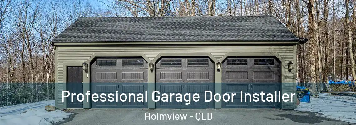 Professional Garage Door Installer Holmview - QLD