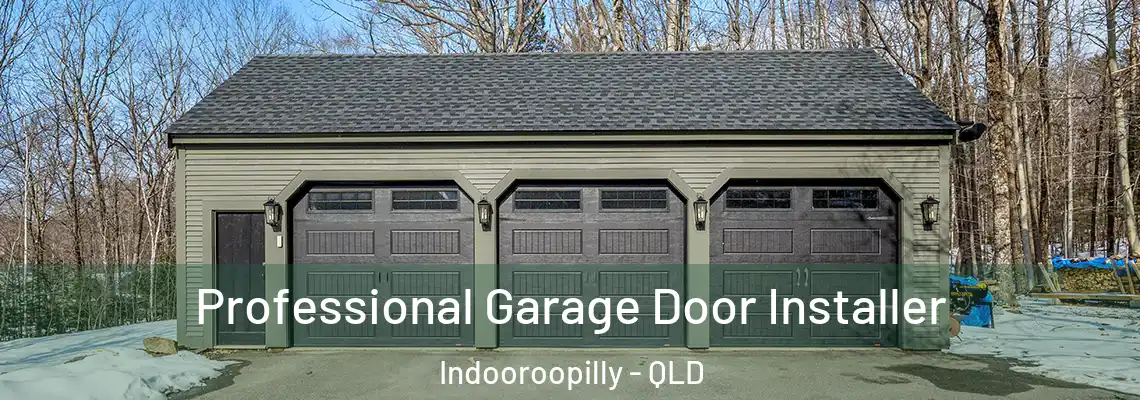 Professional Garage Door Installer Indooroopilly - QLD