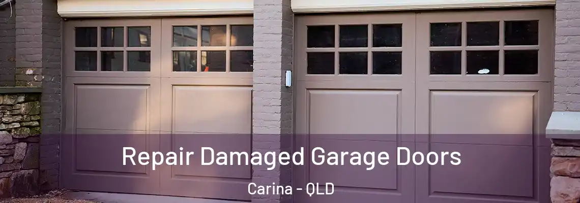 Repair Damaged Garage Doors Carina - QLD