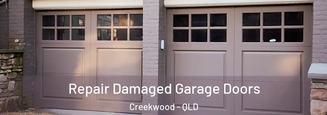 Repair Damaged Garage Doors Creekwood - QLD