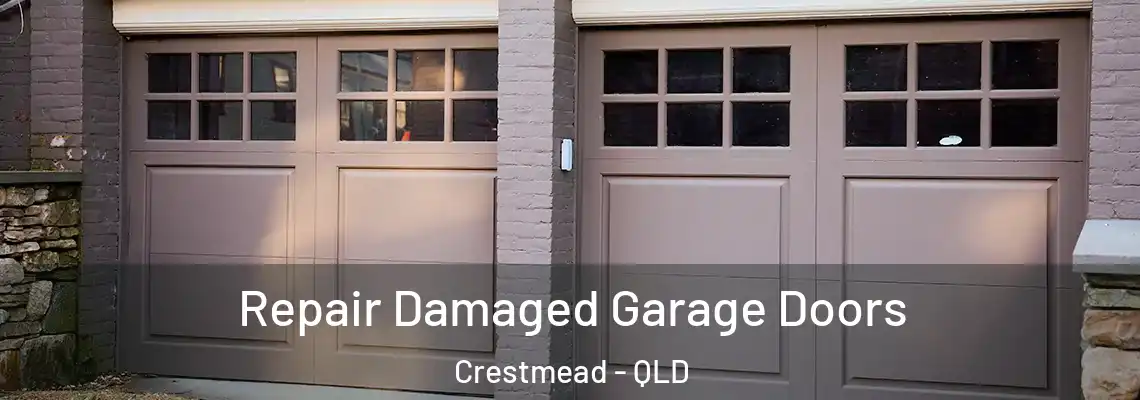 Repair Damaged Garage Doors Crestmead - QLD