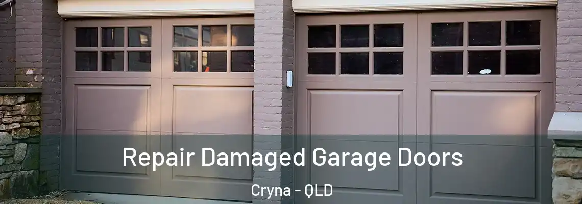 Repair Damaged Garage Doors Cryna - QLD