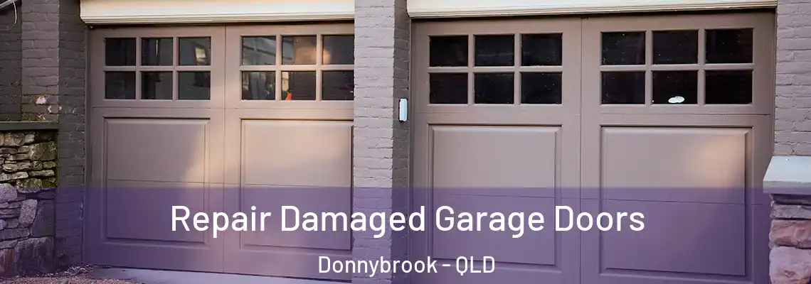  Repair Damaged Garage Doors Donnybrook - QLD
