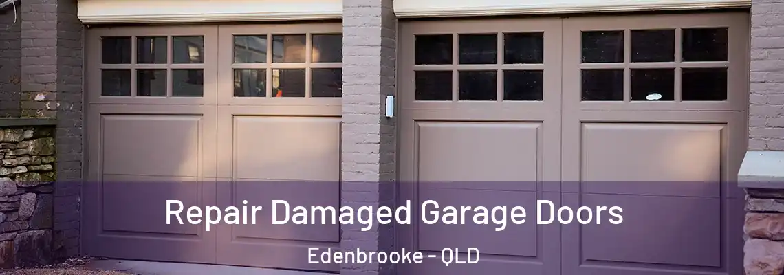 Repair Damaged Garage Doors Edenbrooke - QLD