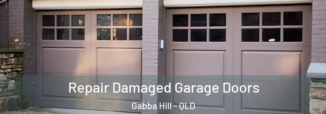 Repair Damaged Garage Doors Gabba Hill - QLD