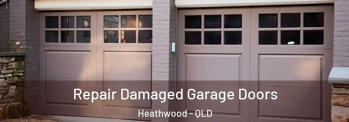 Repair Damaged Garage Doors Heathwood - QLD