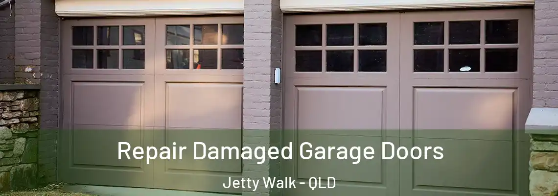 Repair Damaged Garage Doors Jetty Walk - QLD