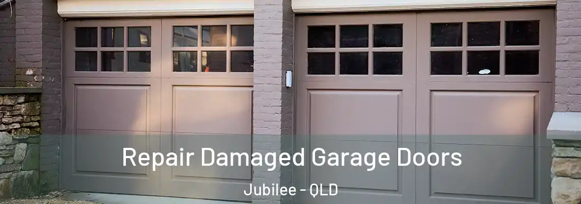 Repair Damaged Garage Doors Jubilee - QLD