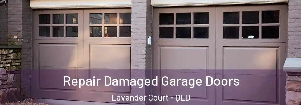 Repair Damaged Garage Doors Lavender Court - QLD