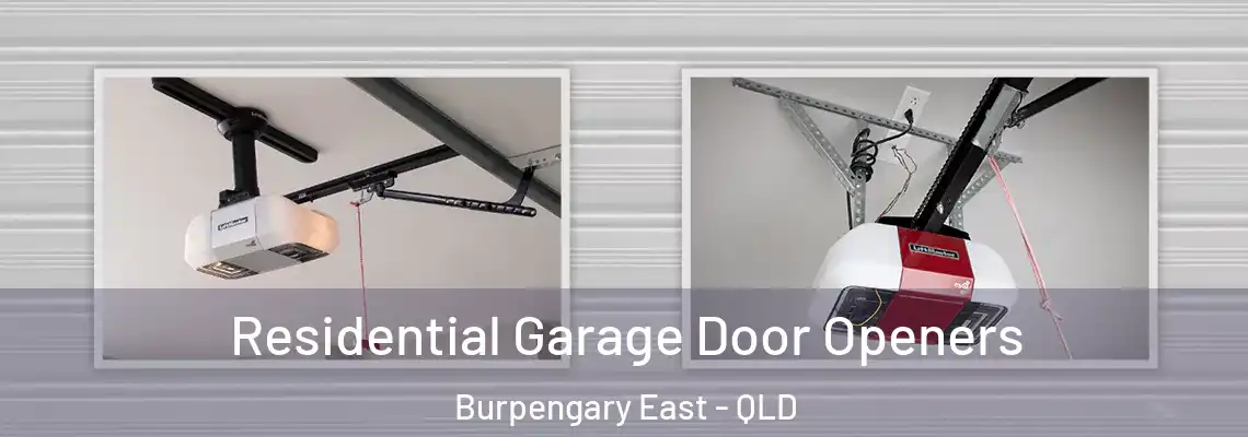 Residential Garage Door Openers Burpengary East - QLD
