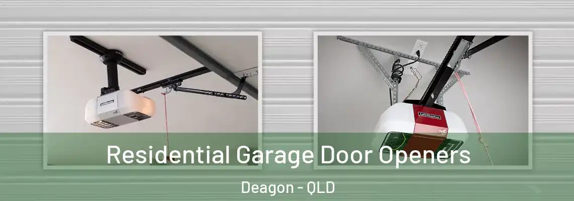 Residential Garage Door Openers Deagon - QLD