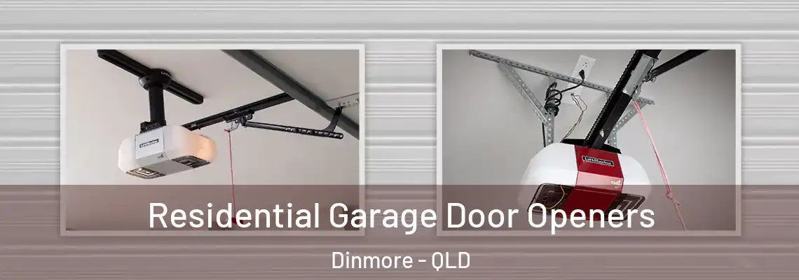 Residential Garage Door Openers Dinmore - QLD