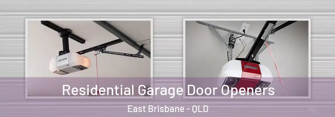  Residential Garage Door Openers East Brisbane - QLD