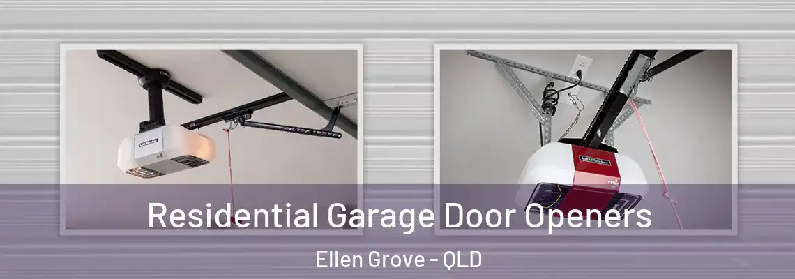 Residential Garage Door Openers Ellen Grove - QLD