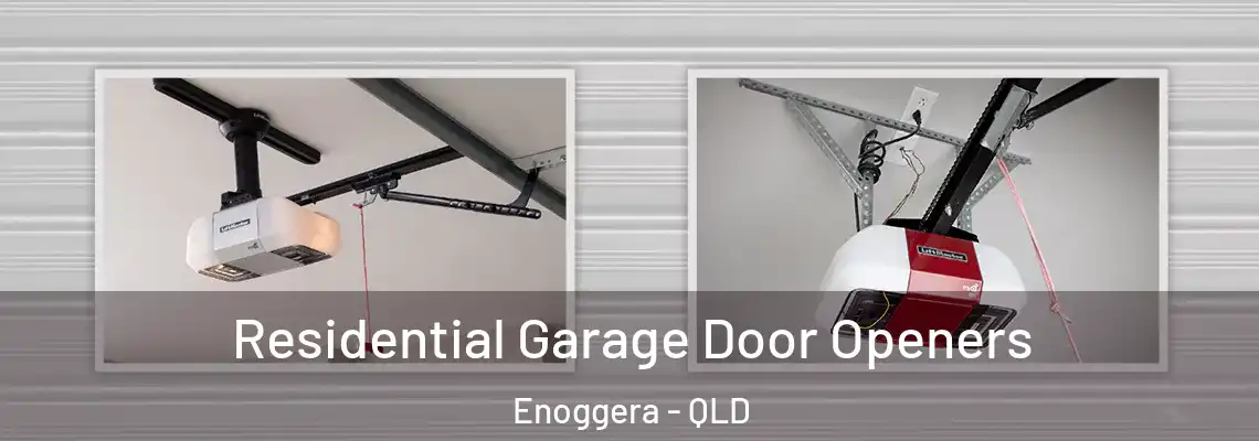  Residential Garage Door Openers Enoggera - QLD