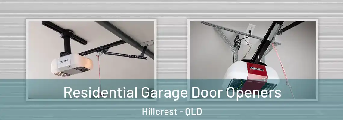 Residential Garage Door Openers Hillcrest - QLD