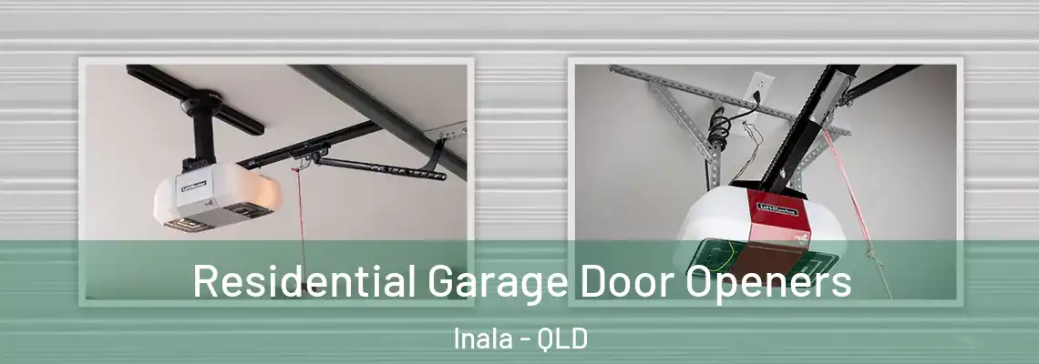 Residential Garage Door Openers Inala - QLD