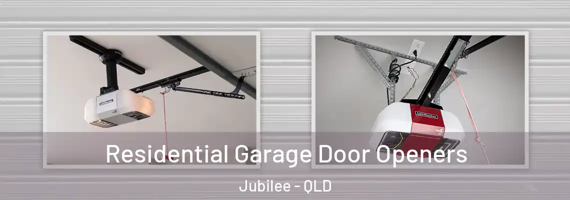 Residential Garage Door Openers Jubilee - QLD