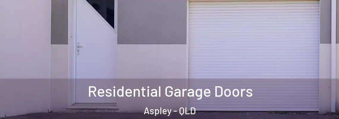 Residential Garage Doors Aspley - QLD