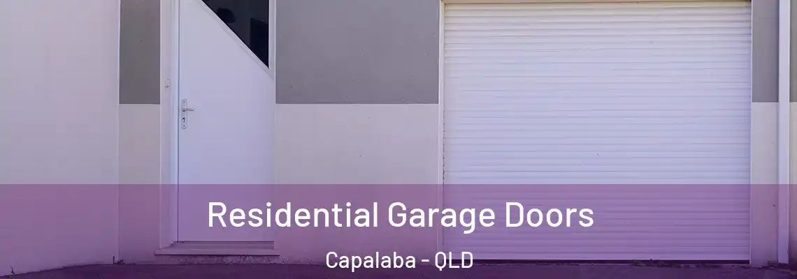 Residential Garage Doors Capalaba - QLD