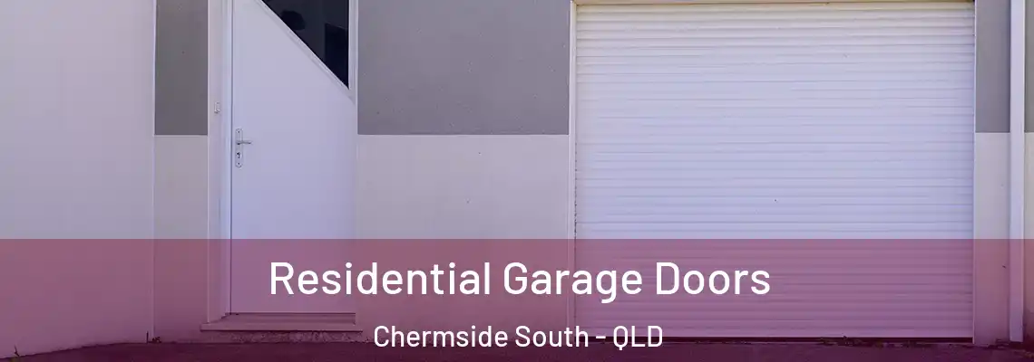  Residential Garage Doors Chermside South - QLD