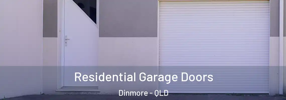  Residential Garage Doors Dinmore - QLD