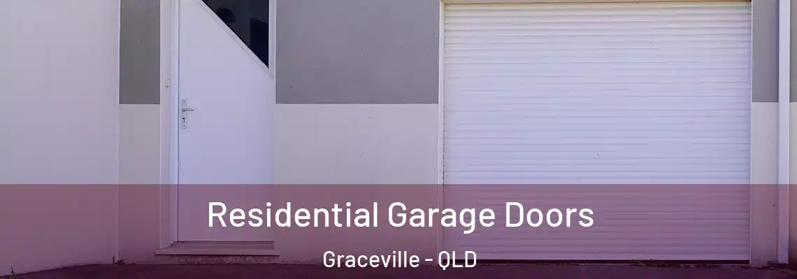 Residential Garage Doors Graceville - QLD