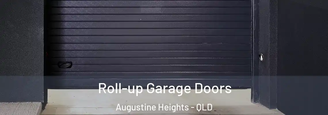  Roll-up Garage Doors Augustine Heights - QLD