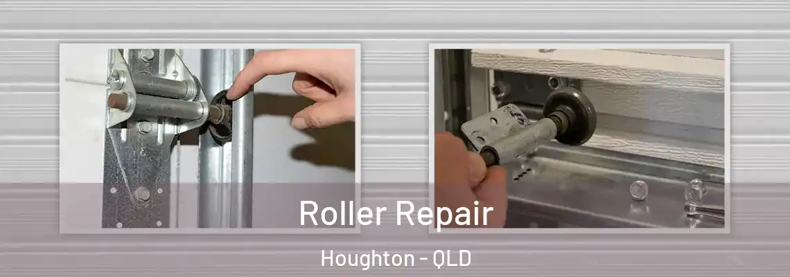 Roller Repair Houghton - QLD