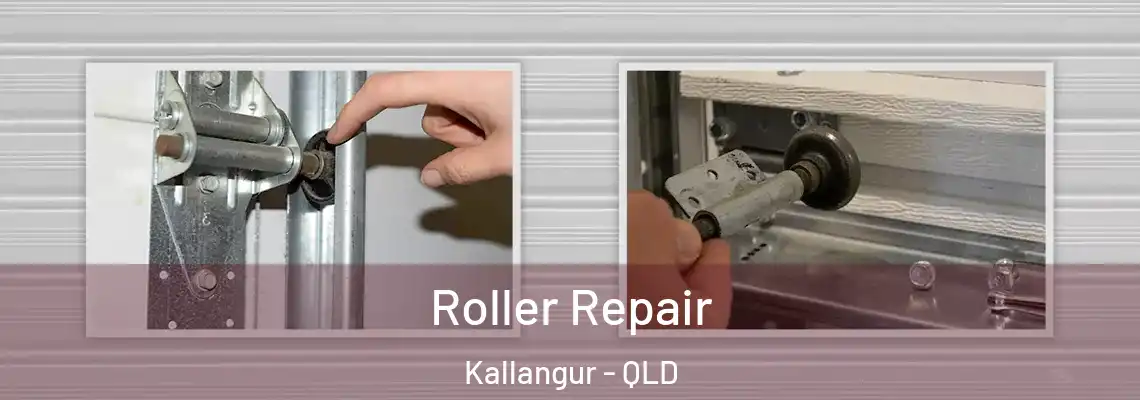 Roller Repair Kallangur - QLD