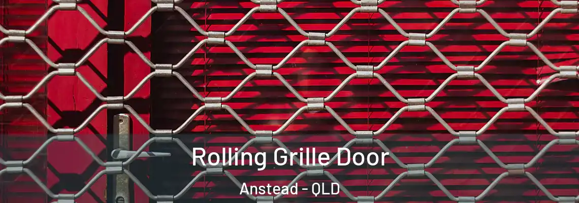 Rolling Grille Door Anstead - QLD