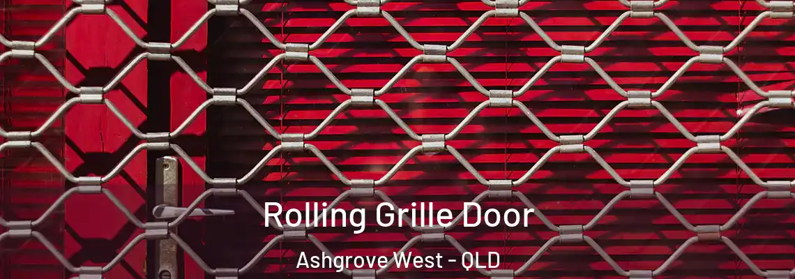 Rolling Grille Door Ashgrove West - QLD